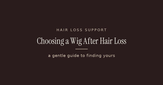 Choosing a Human Hair Wig After Hair Loss: A Gentle Guide - Tallie Wigs | Sheitels.com