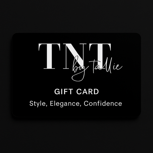 TNT by Tallie Gift Card – Style, Elegance, Confidence